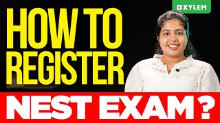 How to Register NEST Exam  Xylem SSLC [upl. by Kcirevam]