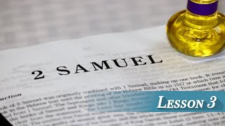 Lesson 3  II Samuel 2 [upl. by Marion]