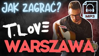 Jak zagrać na gitarze quotWARSZAWAquot  TLOVE  Zagrywka 84 podkład mp3 [upl. by Acinorehs]