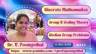 2 Abelian Group Problems 1 amp 2  Group Theory and Coding Theory  Discrete Mathematics [upl. by Owena]