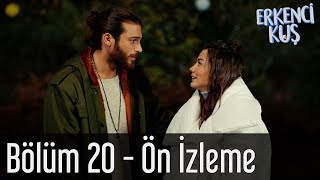 Erkenci Kuş 20 Bölüm  Ön İzleme [upl. by Marlen556]