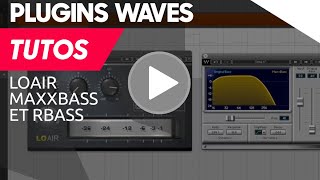 Waves LoAir  MaxxBass  RBass [upl. by Tshombe]