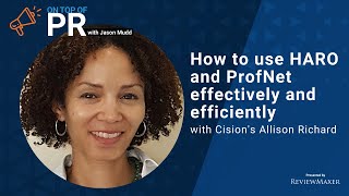 How to use HARO and ProfNet with Cision’s Allison Richard [upl. by Annawt495]