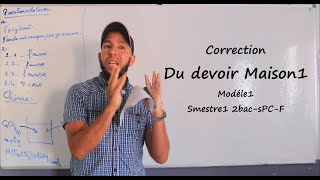 Correction Du devoir Maison1  Modéle1  Smestre1  2bac PC F [upl. by Phelgon294]