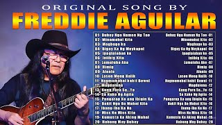 Freddie Aguilar Greatest Hits 2024  Opm Tagalog Love Songs Of All Time [upl. by Nancee]