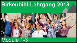 Birkenbihl ZertifizierungsLehrgang 2018  Module 13 [upl. by Anema]