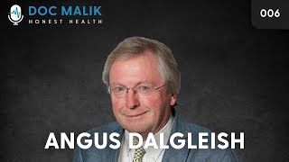 Prof Angus Dalgleish Takes Us Through His U turn On The Covid Vaccines And More [upl. by Etnad958]