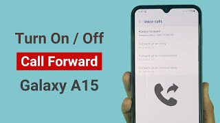 How to Enable or Disable Call Forwarding in Samsung A15 [upl. by Anirehs]