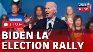 Joe Biden LIVE News  Joe Biden Speech LIVE  President Joe Biden Speech At LA Election Rally  N18L [upl. by Narf826]