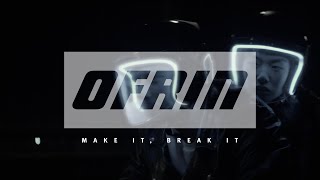 “Make It Break It” by Ofrin [upl. by Ecneralc]