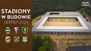 Polskie Stadiony w Budowie Sierpień 2024 [upl. by Dudden]