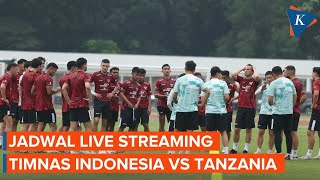 Live Streaming Timnas Indonesia vs Tanzania Sore Ini [upl. by Liederman]