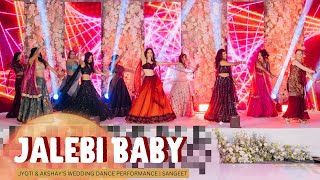 Jalebi Baby  Jyoti amp Akshays Wedding Dance Performance  Sangeet [upl. by Aikemit667]