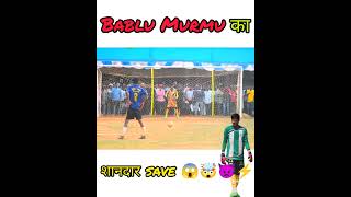 Bablu Murmu का शानदार save 😱🤯💪🔥।।viralvideoshortsvideoshortsforyoufypjharkhandpenalty [upl. by Nnairac]