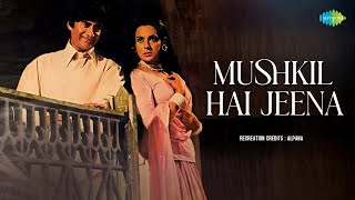 Mushkil Hai Jeena  Alpana  Lata Mangeshkar  Madan Mohan  Hindi Cover Song  Old Hindi Songs [upl. by Siahc]