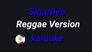 Sigarilyo Reggae Version karaoke [upl. by Iznyl435]