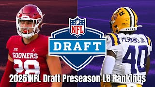 Preseason 2025 NFL Draft Linebacker RANKINGS [upl. by Ida]