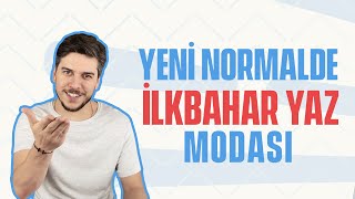 İlkbahar Yaz Modası  Erkek Kafası [upl. by Dnomrej]