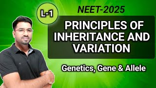 Principles of Inheritance and Variation L1  Gene amp Allele  UNIVERSAL BIOLOGY  UB neet biology [upl. by Anigroeg]