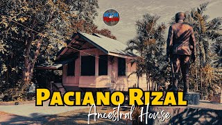 ITO ANG BAHAY NG KAPATID NI DR JOSE RIZAL NA SI HENERAL PACIANO RIZAL NOON AT NGAYON SERIES [upl. by Aneeres333]