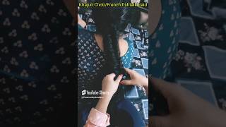 French fishtail braidKhajuri Choti hairstyle trend hit viralvideo hairstyles hairstyle beauty [upl. by Treacy]