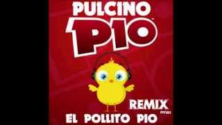 POLLITO PIO REMIX [upl. by Euqinehs]