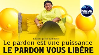 Pasteur joelle Kabasele  Le pardon est une puissance  le pardon vous libère [upl. by Bonni]