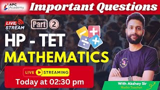 HP  TET  MATHEMATICS  P2 Most Important Questions  PYQ hptet2024 apcacademy mathclass [upl. by Keviv]