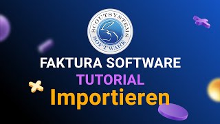 Importieren von Daten  Faktura Software Business Tutorial Import Scoutsystems Software [upl. by Attevaj]