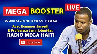 MEGA Booster Radio Mega Live 15 Decembre 2023 Romanes Samedi Live Deba Politik Sou Haiti En Direct [upl. by Annawit3]