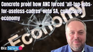 Schreiber Concrete proof ANC forced ‘alltopjobsforuselesscadres’ onto SA collapsing economy [upl. by Seaman]