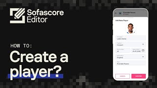 Sofascore Editor  Tutorial Video  How To Create a Player [upl. by Solorac]