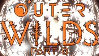 Nomai Shuttle  Outer Wilds Part 8  Lets Play Blind Gameplay Walkthrough [upl. by Assyl]