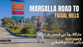 Margalla road to faisal hills  complete distance [upl. by Analart]