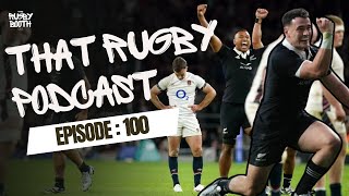 That Rugby Podcast  Episode 100 All Blacks Lead the ANZAC Charge [upl. by Latrice]