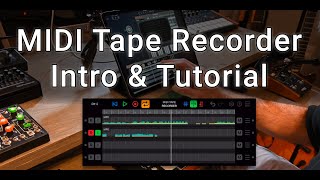 MIDI Tape Recorder  Intro and Tutorial [upl. by Haneekas]