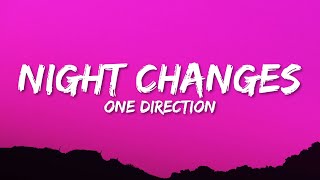 One Direction  Night Changes Lyrics [upl. by Sieber646]