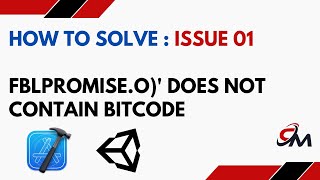 How to solve Issue 01 FBLPromiseo does not contain bitcode Unity Game Build uploading [upl. by Arathorn]