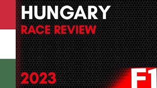 Hungarian GP 2023 F1 race review LIVE 8pm UK time ish [upl. by Guilbert]