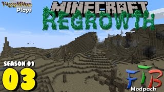 Regrowth S01E03  Putting Down Roots  Minecraft FTB Modpack Lets Play [upl. by Avid]