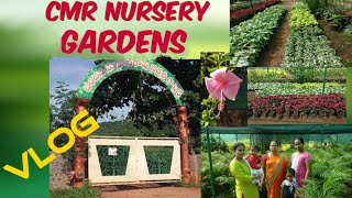 Vlog  CMR Nursery Gardens Madhurawada Visakhapatnam  Nursery near Kommadi Vizag [upl. by Palermo647]