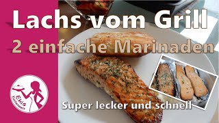 Lachs einfach marinieren  Frischen Lachs grillen  2 Marinaden schnelles Rezept für Grill Fisch [upl. by Greabe]