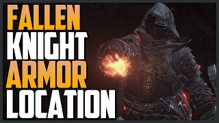 Dark Souls 3 Fallen Knight Armor Location and Showcase [upl. by Huldah]