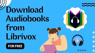 How To Download Free Audiobooks from LibriVox Audiobooks for All Book Lovers [upl. by Nemsaj845]