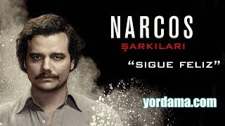 Sigue Feliz Türkçe Altyazı  Narcos Şarkıları [upl. by Erbas]