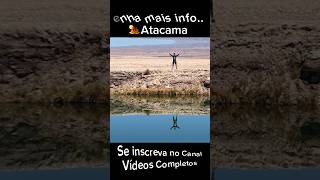 Se inscreva para mais info Deserto do Atacama [upl. by Bowerman]