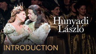 An introduction to HUNYADI LÁSZLÓ Erkel – Hungarian State Opera [upl. by Atiragram945]