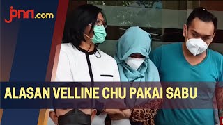 Ternyata ini Alasan Velline Chu Mengonsumsi SabuSabu [upl. by Edgerton]