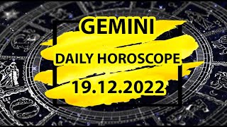 December 19 2022  Gemini horoscope today  tomorrow geminitarot [upl. by Sung]