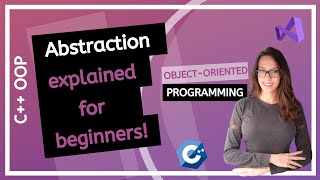 Abstraction explained with reallife examples and code  C OOP Course [upl. by Adrahc489]